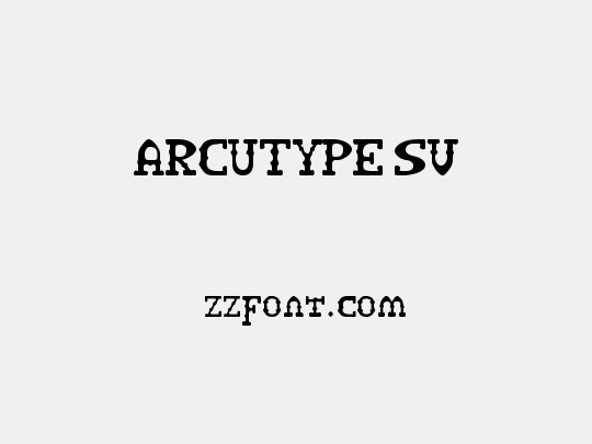 ARCUTYPE SV