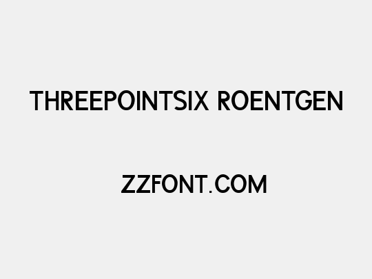 ThreePointSix Roentgen