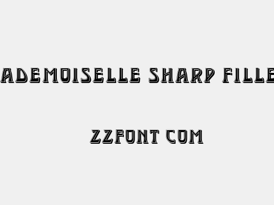 Mademoiselle Sharp Filled