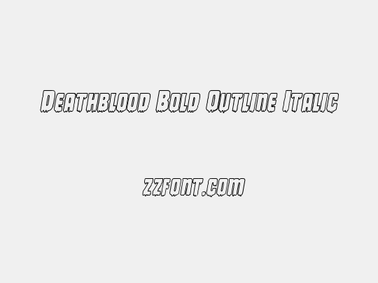 Deathblood Bold Outline Italic