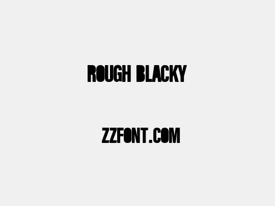 Rough Blacky