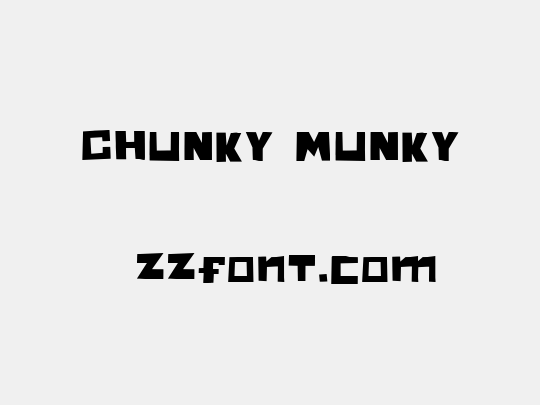 CHUNKY MUNKY