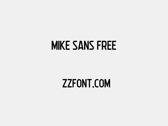 Mike Sans Free