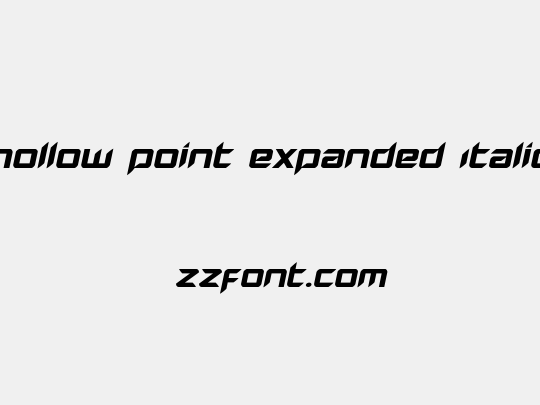 Hollow Point Expanded Italic