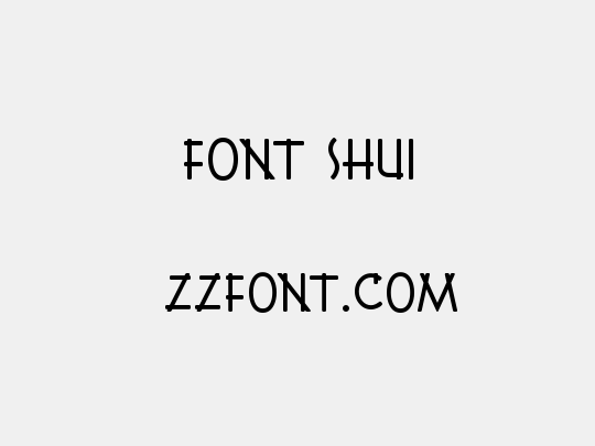 Font Shui
