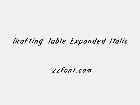 Drafting Table Expanded Italic