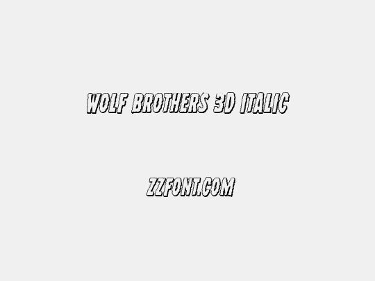 Wolf Brothers 3D Italic