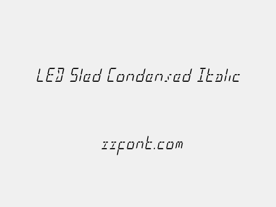 LED Sled Condensed Italic