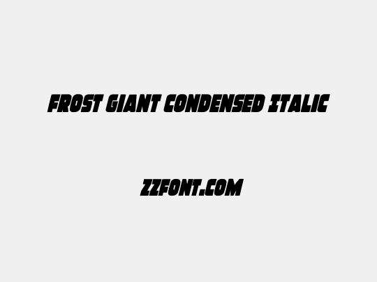 Frost Giant Condensed Italic