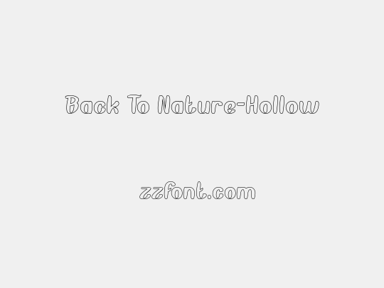 Back To Nature-Hollow
