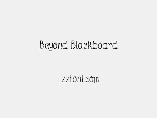 Beyond Blackboard