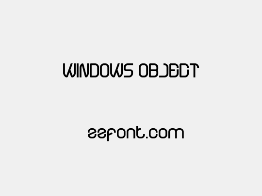 WINDOWS OBJECT