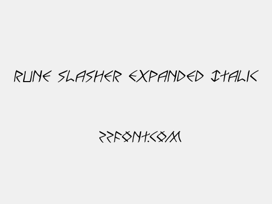Rune Slasher Expanded Italic
