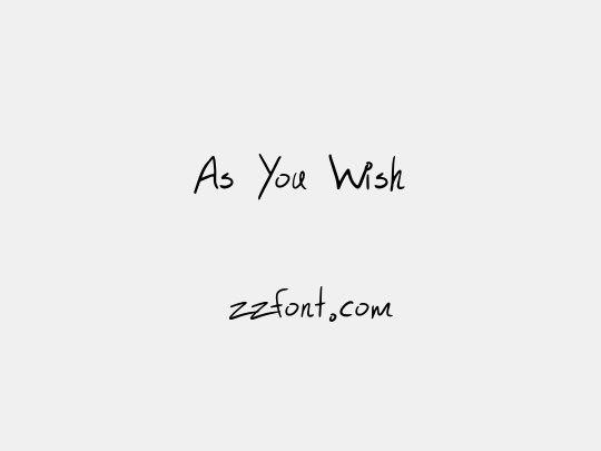 As You Wish