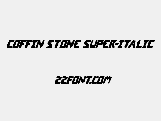Coffin Stone Super-Italic