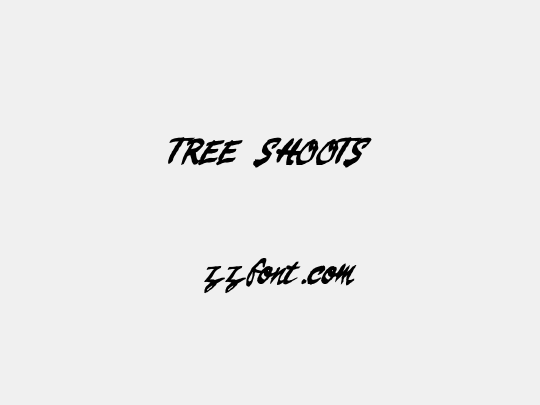 TREE SHOOTS