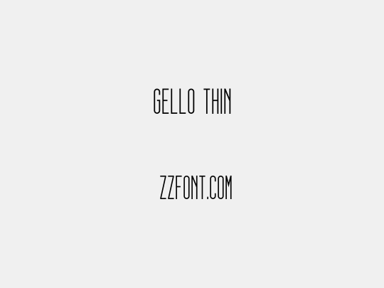 gello thin