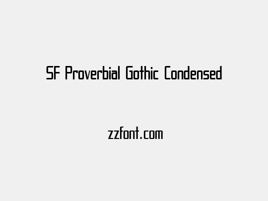 SF Proverbial Gothic Condensed