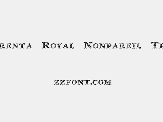 Imprenta Royal Nonpareil Trash