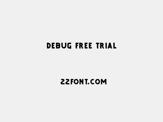 DEBUG FREE TRIAL