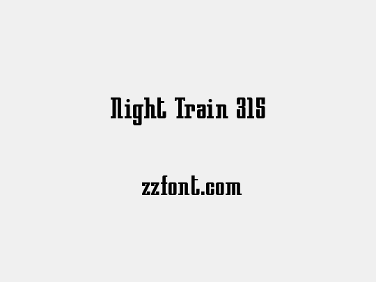 Night Train 315