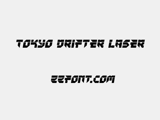Tokyo Drifter Laser