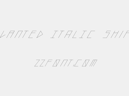 slanted ITALIC shift
