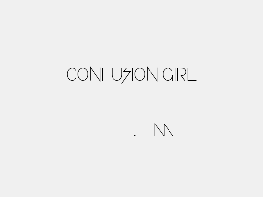 CONFUSION GIRL