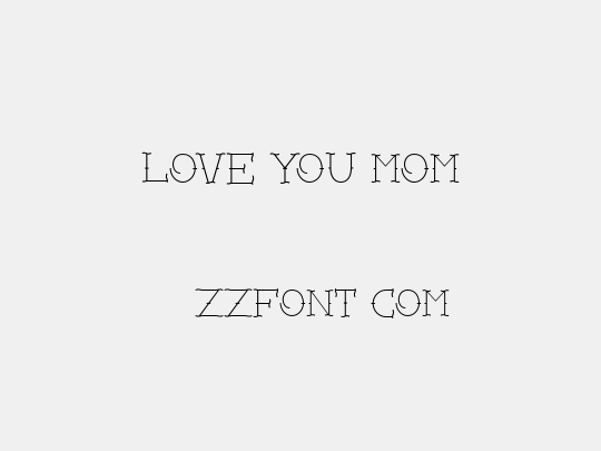 Love you mom