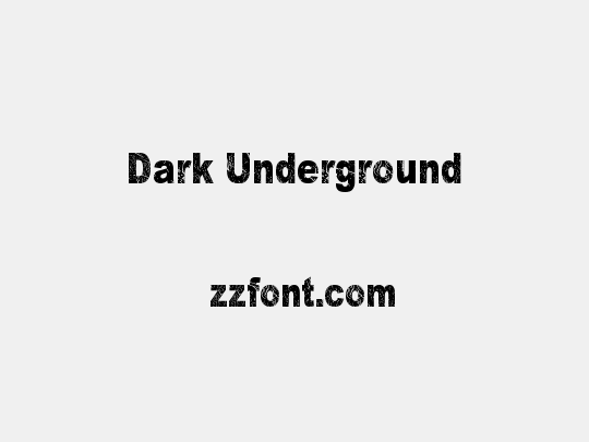 Dark Underground
