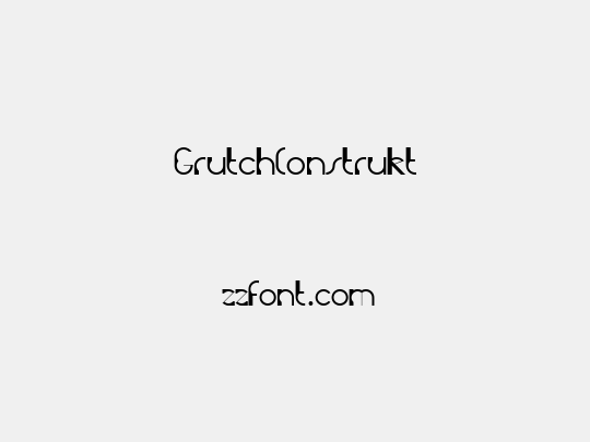 GrutchConstrukt