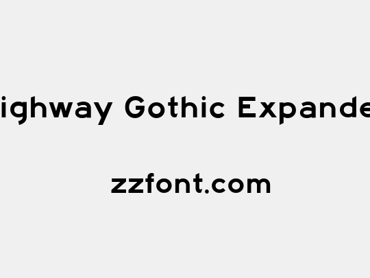 Highway Gothic Expanded