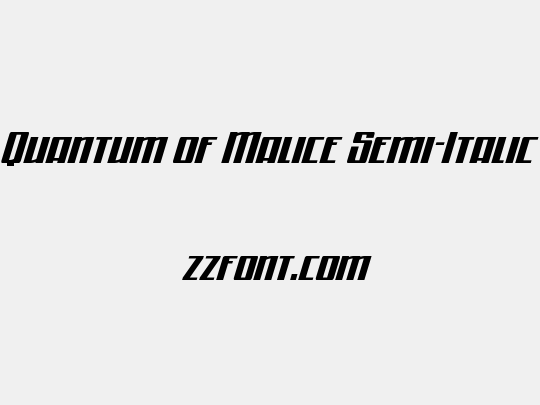 Quantum of Malice Semi-Italic