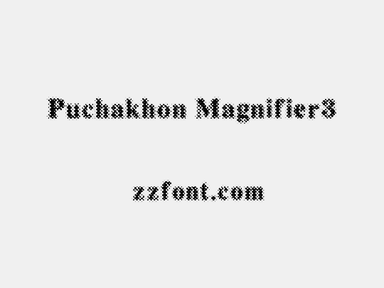 Puchakhon Magnifier3