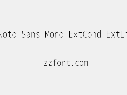 Noto Sans Mono ExtCond ExtLt