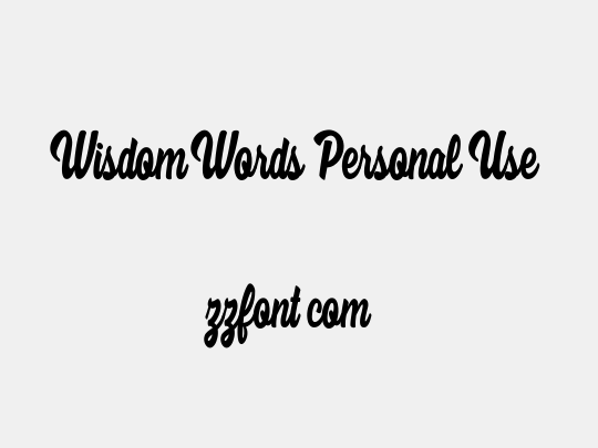 Wisdom Words Personal Use