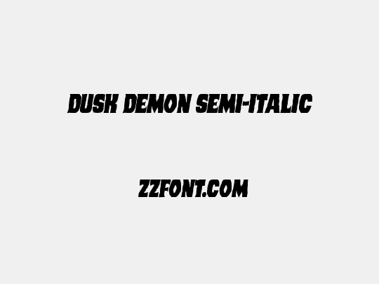 Dusk Demon Semi-Italic