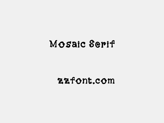 Mosaic Serif