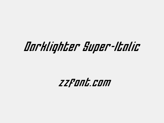 Darklighter Super-Italic