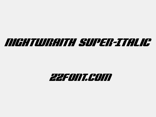Nightwraith Super-Italic