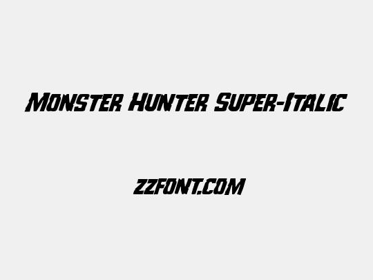 Monster Hunter Super-Italic