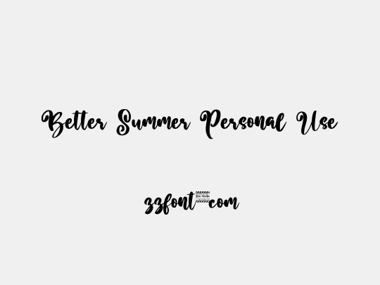 Better Summer Personal Use