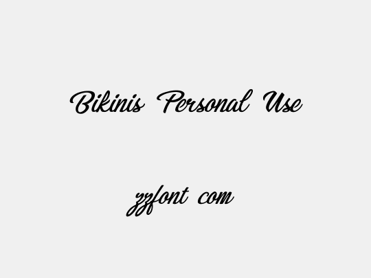 Bikinis Personal Use