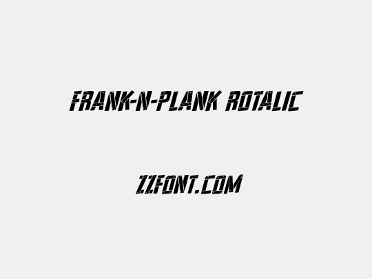 Frank-n-Plank Rotalic