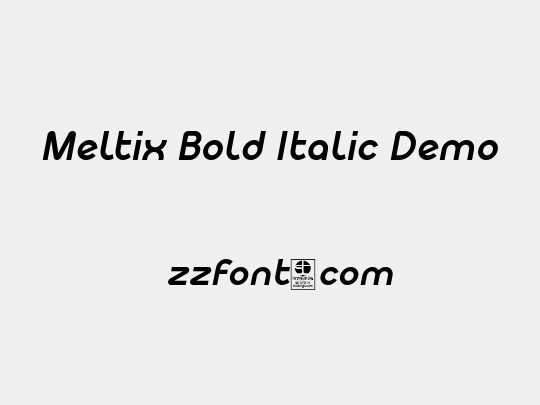 Meltix Bold Italic Demo
