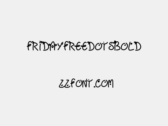 Fridayfreedotsbold