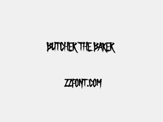 Butcher the Baker