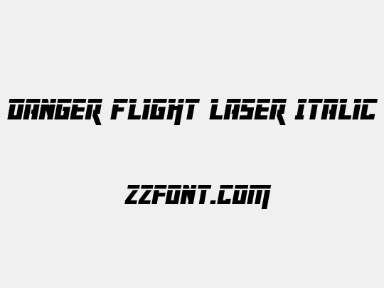 Danger Flight Laser Italic