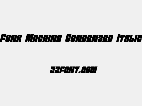 Funk Machine Condensed Italic
