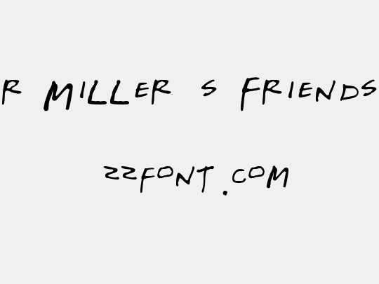 Gregor Miller's Friends Font